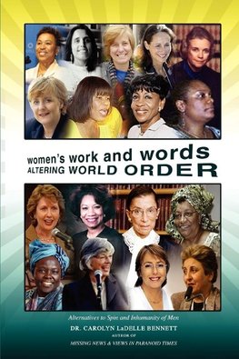 Women's Work and Words Altering World Order