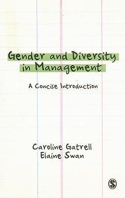 Gatrell, C: Gender and Diversity in Management