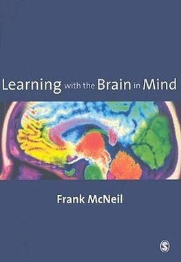 McNeil, F: Learning with the Brain in Mind