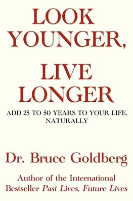 Look Younger, Live Longer