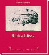 Blattschüsse