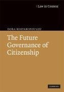 Kostakopoulou, D: Future Governance of Citizenship