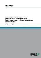 Les Contes de Charles Perrault: Psychoanalytische Interpretation nach Marc Soriano