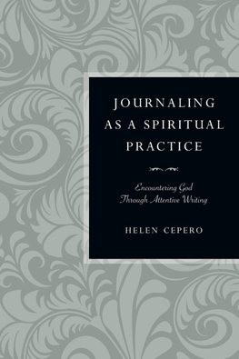 Journaling as a Spiritual Practice