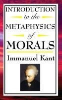 Introduction to the Metaphysic of Morals