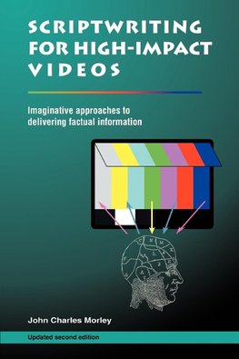 Scriptwriting for High-Impact Videos