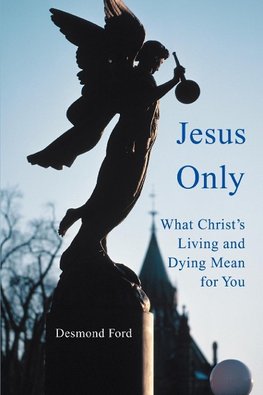 Jesus Only