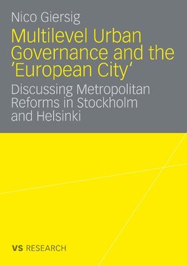 Multilevel Urban Governance and the 'European City'