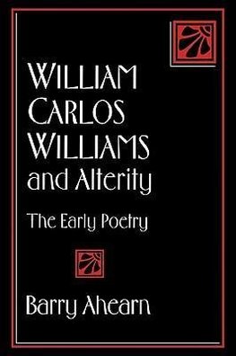 William Carlos Williams and Alterity