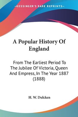 A Popular History Of England