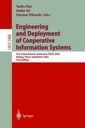 Engineering and Deployment of Cooperative Information Systems