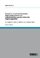 Kommt es in parlamentarischen Regierungssystemen zur Präsidentialisierung des Amtes des Regierungschefs?