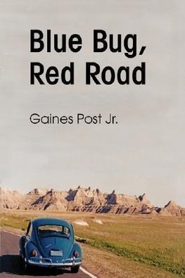 Blue Bug, Red Road