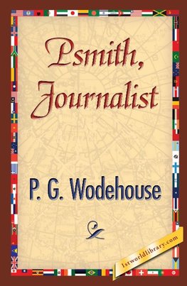 Psmith, Journalist