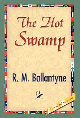 The Hot Swamp