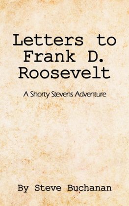 Letters to Frank D. Roosevelt