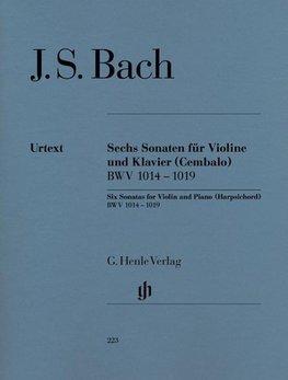 Sechs Sonaten für Violine und Klavier (Cembalo) BWV 1014 - 1019