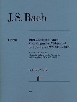 Drei Gambensonaten. Viola da gamba (Violoncello) und Cembalo BWV 1027-1029