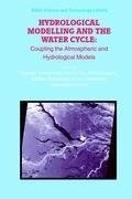 Hydrological Modelling and the Water Cycle