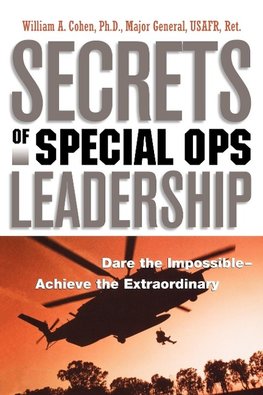 Secrets of Special Ops Leadership