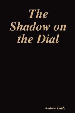 The Shadow on the Dial