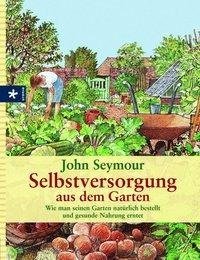 Selbstversorgung aus dem Garten