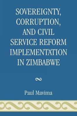 Sovereignty, Corruption and Civil Service Reform Implementation in Zimbabwe