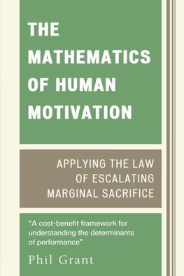 The Mathematics of Human Motivation