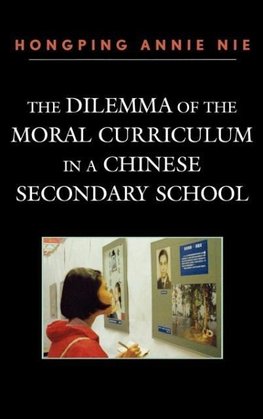 Dilemma of the Moral Curriculum in a Chinese Secondary School