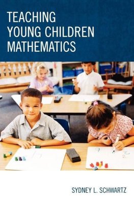 Teaching Young Children Mathematics