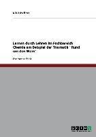 Lernen durch Lehren im Fachbereich Chemie am Beispiel der Thematik "Rund um den Wein"