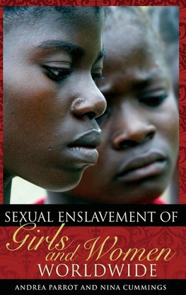 Sexual Enslavement of Girls and Women Worldwide