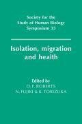 Isolation, Migration and Health