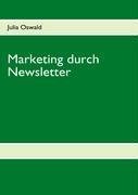 Marketing durch Newsletter