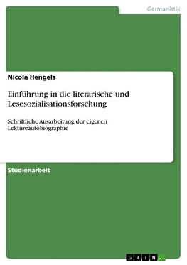 Einführung in die literarische und Lesesozialisationsforschung