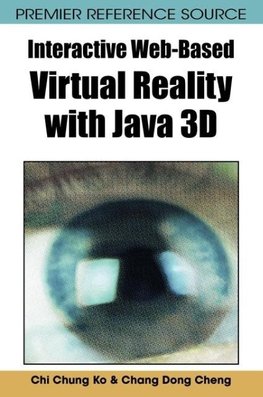 Interactive Web-Based Virtual Reality with Java 3D