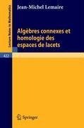 Algebres Connexes et Homologie des Espaces de Lacets