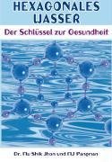 Hexagonales Wasser