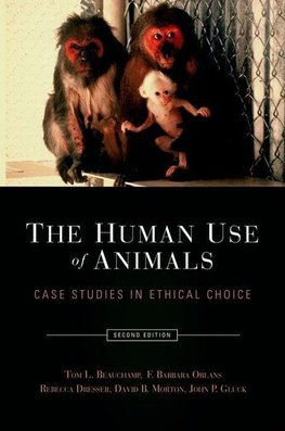 Beauchamp, T: Human Use of Animals