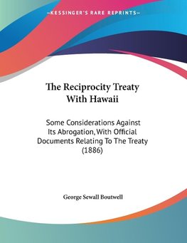 The Reciprocity Treaty With Hawaii