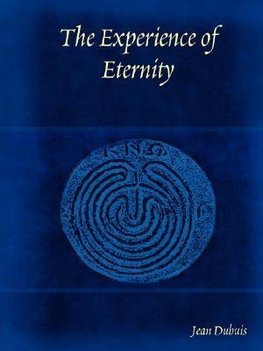 The Experience of Eternity