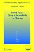 Points fixes, zéros et la méthode de Newton