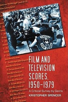 Spencer, K:  Film and Television Scores, 1950-1979