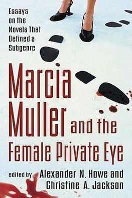 Howe, A:  Marcia Muller and the Female Private Eye