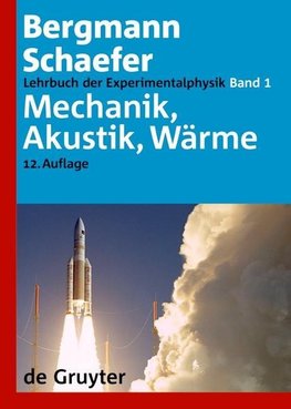 Lehrbuch der Experimentalphysik 1. Mechanik - Akustik - Wärme