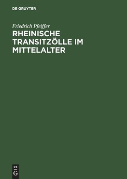 Rheinische Transitzölle im Mittelalter