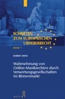 Wahrnehmung von Online-Musikrechten durch Verwertungsgesellschaften im Binnenmarkt