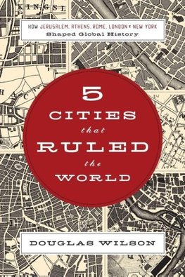 5 Cities That Ruled the World