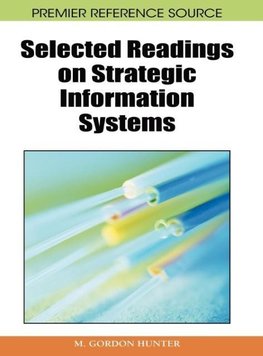 Selected Readings on Strategic Information Systems