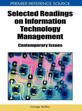 Selected Readings on Information Technology Management